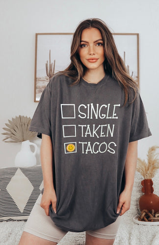 Single, Taken, Tacos Graphic